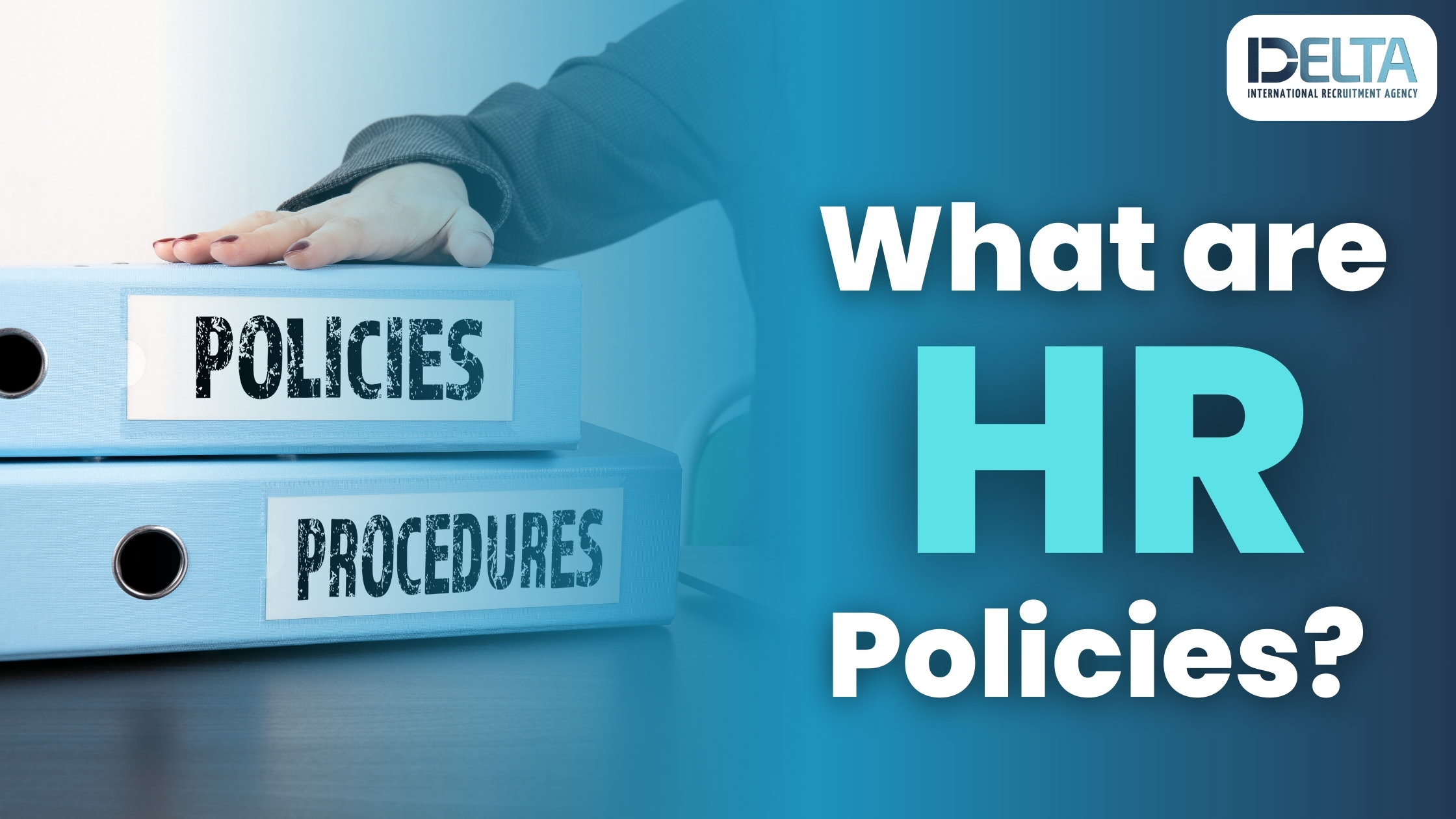 What are HR Policies and How to implement them?